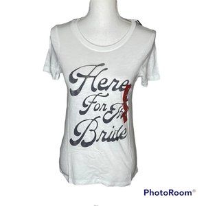 Grayson Threads Women's Short Sleeve Graphic T-Shirt Here For The Bride